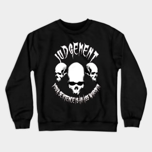 BDW JUDGEMENT Crewneck Sweatshirt